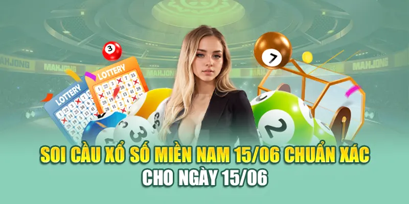 Soi cầu xổ số miền Nam 15/06 chuẩn xác cho ngày 15/06
